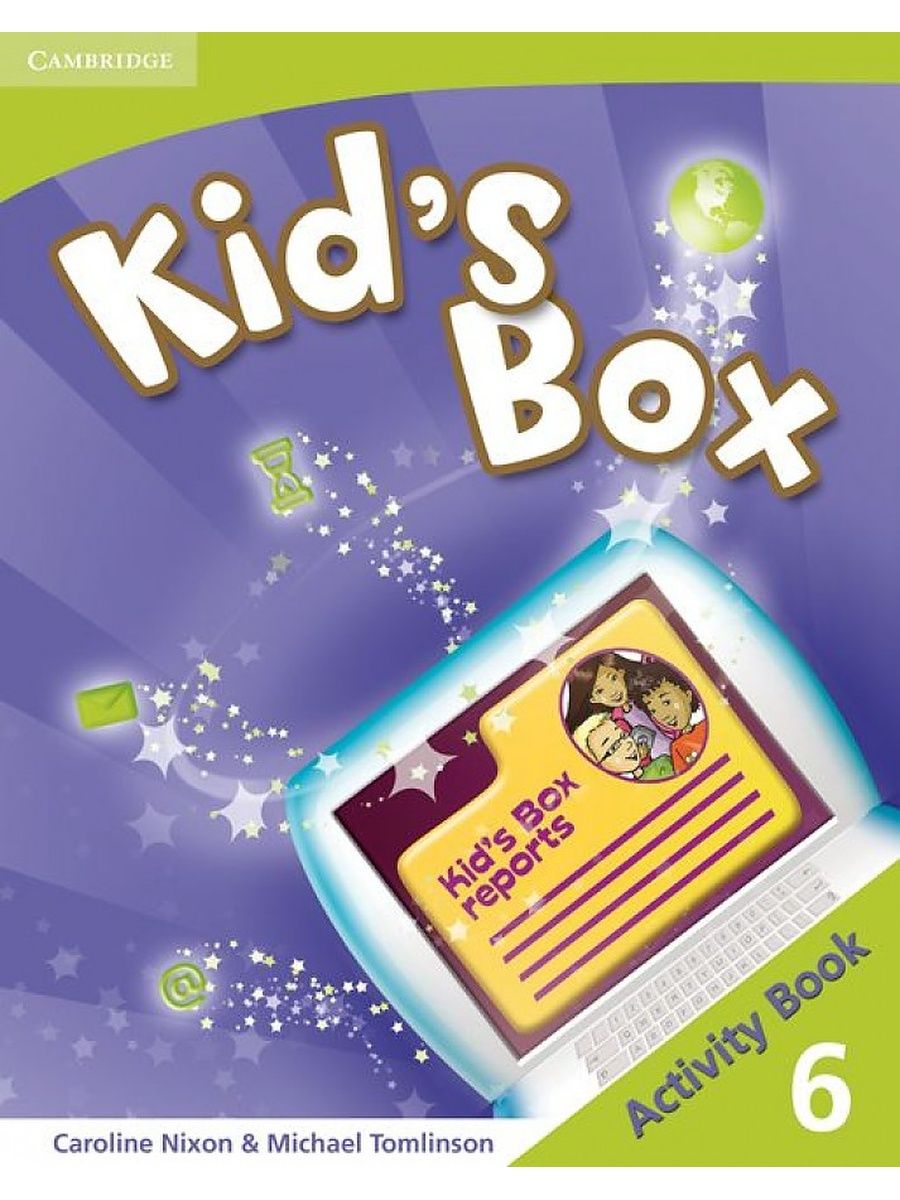 Kid s box. Kids Box 1 pupil's book и activity book. Cambridge Kid's Box. Kid's Box 6 activity book. Kids Box обложка.