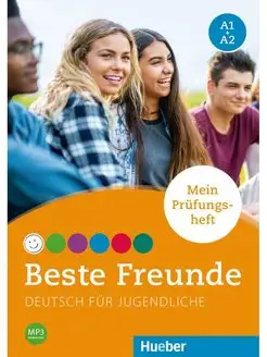 Beste Freunde. A1+A2. Mein Pruefungsheft