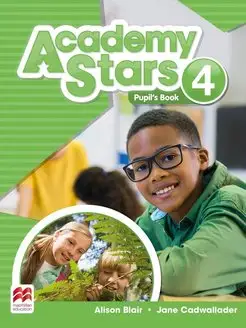 Academy Stars Level 4 Pupils Book учебник