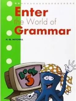 Enter The World Of Grammar. Student's book 3