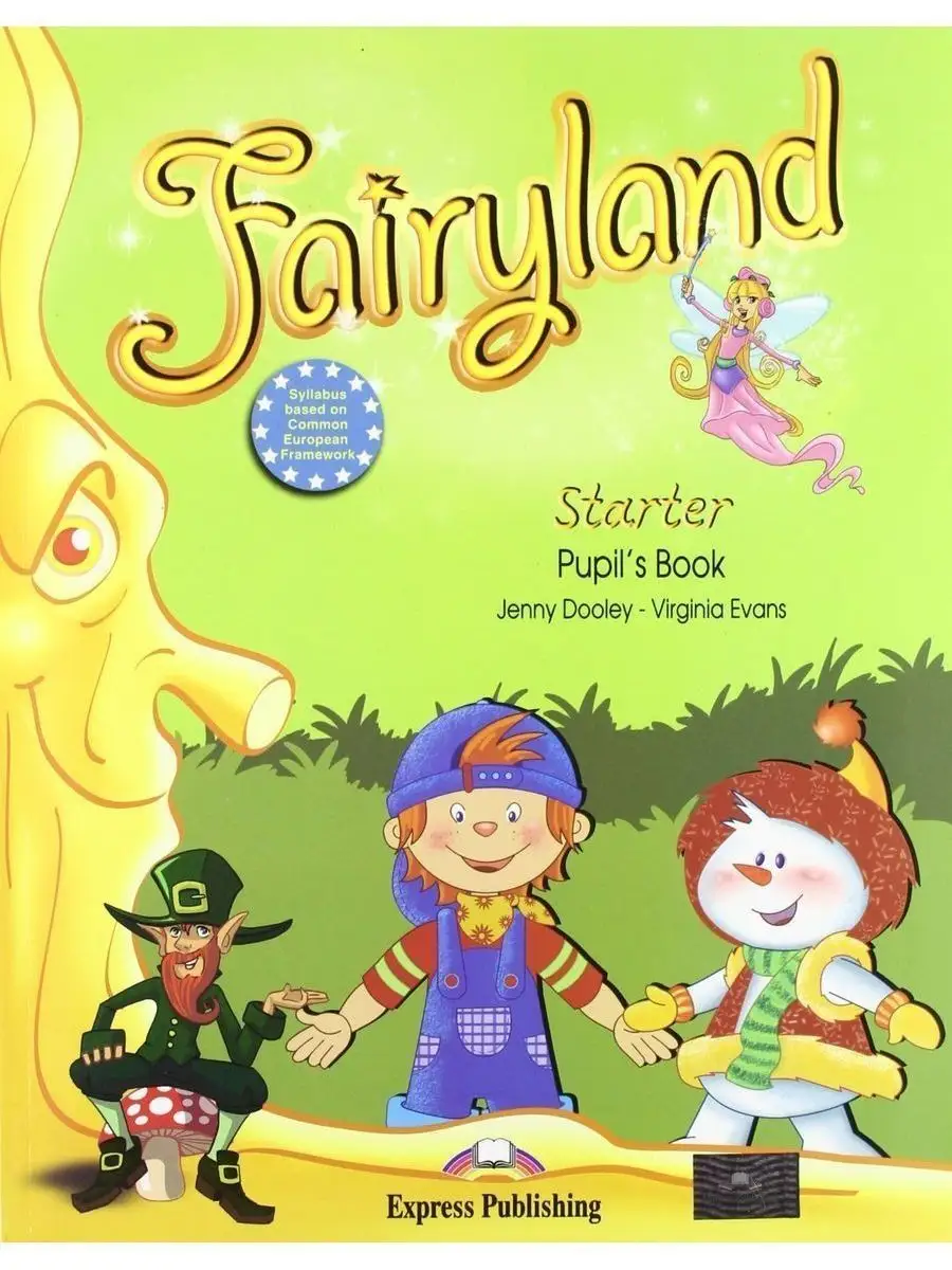 Fairyland Starter. Pupil'S Book. Beginner. Учебник Express.