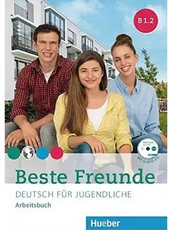 Beste Freunde. B1 2. Arbeitsbuch mit CD