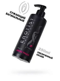 Сужающий вагинальный гель Erotist Spring Touch - 250 мл