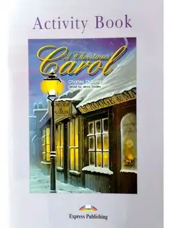 Graded Readers 2 A Christmas Carol Activity Book