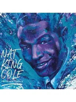 NAT KING COLE "UNFORGETTABLE"