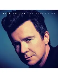 Rick Astley "The Best of Me"