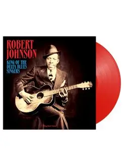 Robert Johnson King Of The Delta Blues Singers (LP)