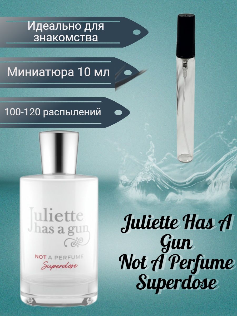 Not a perfume superdose juliette has