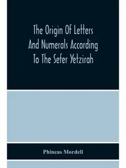 The Origin Of Letters And Numerals Ac