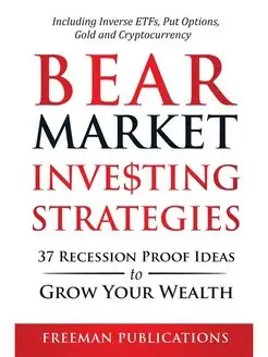 Bear Market Investing Strategies. 37