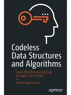 Codeless Data Structures and Algorith