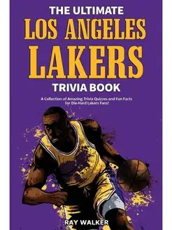 The Ultimate Los Angeles Lakers Trivi