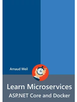 Learn Microservices - ASP.NET Core an