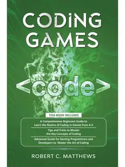 Coding Games. a3 Books in 1 -A Beginn