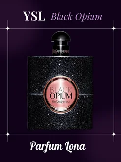 Black Opium Yves Saint Laurent духи