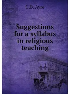 Suggestions for a syllabus in religio