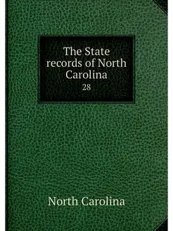 The State records of North Carolina. 28