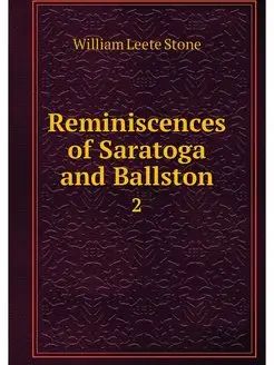 Reminiscences of Saratoga and Ballsto