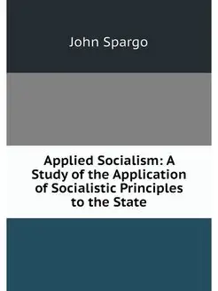 Applied Socialism A Study of the App