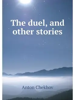 The duel, and other stories