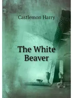 The White Beaver