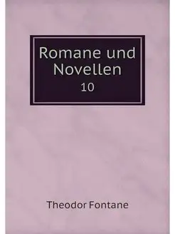 Romane und Novellen. 10