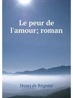 Le peur de l'amour roman