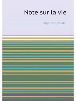 Note sur la vie