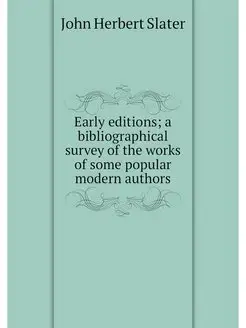 Early editions a bibliographical sur