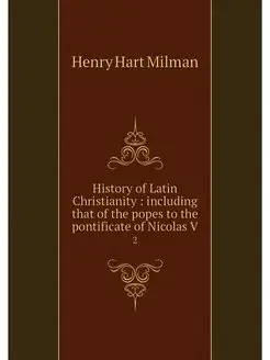 History of Latin Christianity inclu