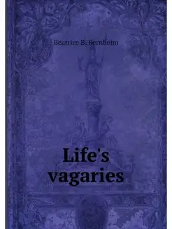 Life's vagaries