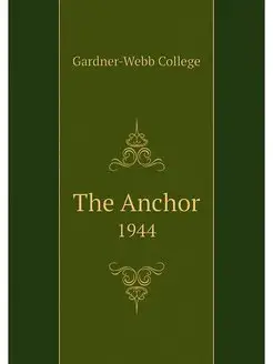 The Anchor. 1944