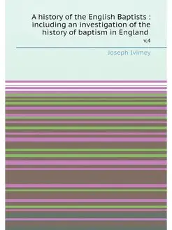 A history of the English Baptists i