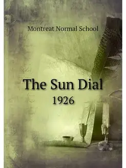 The Sun Dial. 1926