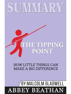 Summary of The Tipping Point. How Lit