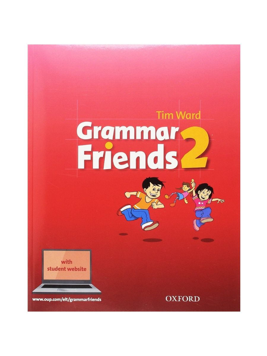 Family and friends 1 grammar. Grammar friends 2. Grammar friends. Family and friends Grammar. Оксфорд Grammar friends 2.