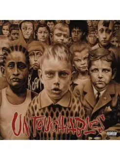 Korn "Untouchables"