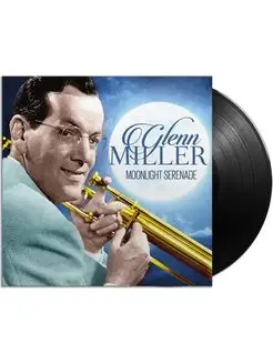 Glenn Miller Moonlight Serenade Гленн Миллер (LP)