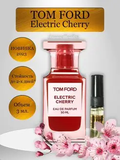 Tom Ford electric cherry отливант 3 мл