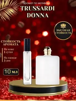 Масляные духи мотив T.Donna Труссарди Донна женские