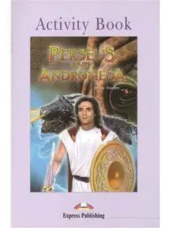 Graded Readers Level 2 Perseus and Andromeda Activity Book