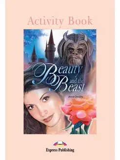 Graded Readers Level 1 Beauty and the Beast Activity Book