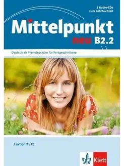 Mittelpunkt neu B2.2 Audio-CDs (2) Lehrbuch, Lektion 7-12