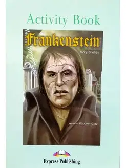 Graded Readers Level 3 Frankenstein Activity Book