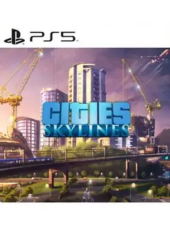 Игра Cities Skylines для Sony Playstation PS4 PS5