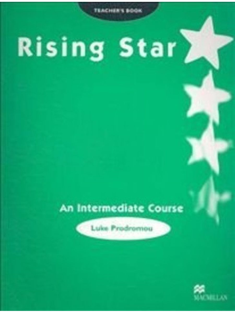 Intermediate course. Rising Star учебник. Luke Prodromou. Rising Star Practice book. Английский язык Rising Star.