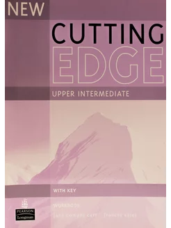 New Cutting Edge Upper-Intermediate Workbook + key