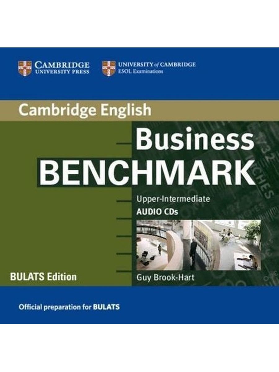 Upper intermediate audio. Business Benchmark Upper Intermediate Audio. Business Benchmark Upper Intermediate диск. Upper Intermediate Business advantage экзамен Cambridge. Business Benchmark Upper Intermediate 2011.