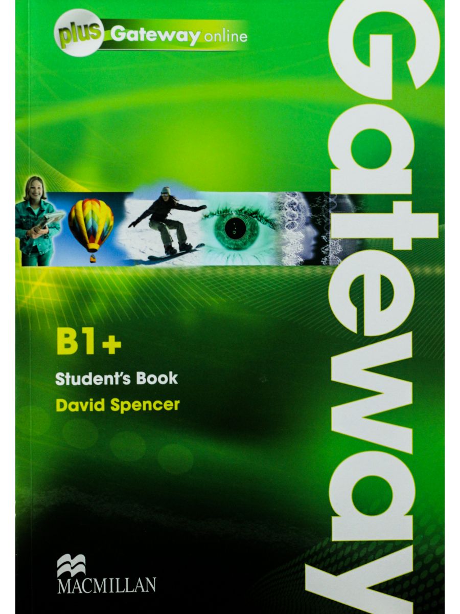 Workbook b1. David Spencer Gateway b1+ student's book 1 Edition. Gateway 2nd ed b1+ WB. David Spencer Gateway 2nd Edition b1+ з. Gateway_b1_Plus_SB.