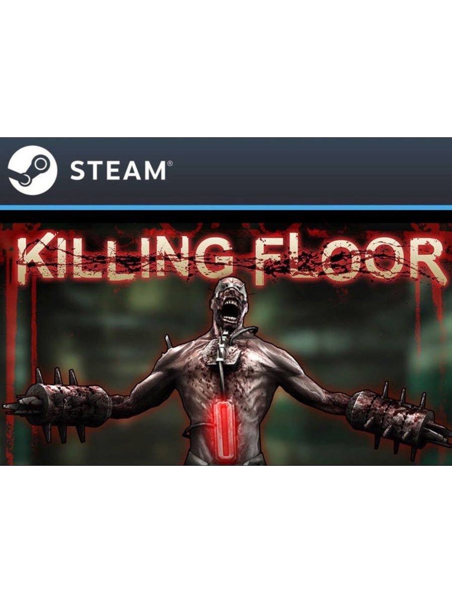 Killing floor steam must be running and you must фото 78